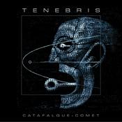 Tenebris – Catafalque-Comet