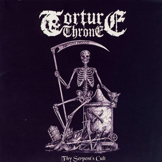 Torture Throne – Thy SerpentĂ˘`Ź`˘s Cult