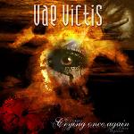 Vae Victis – Crying Once Again