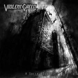 Violent Creed – A Social Disease