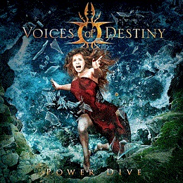 Voices Of Destiny – Power Dive