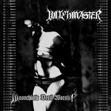 Witchmaster – Masochistic Devil Worship