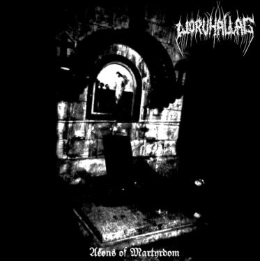 Worvhallag – Aeons Of Martyrdom