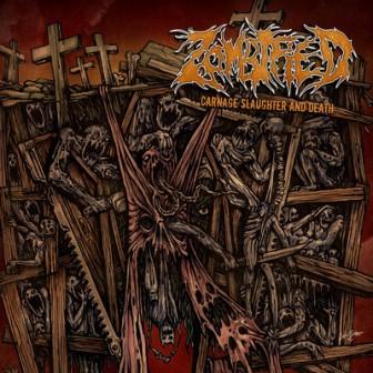 Zombified – Carnage Slaughter And Death