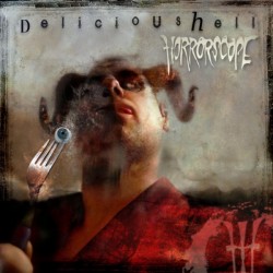 Horrorscope – Delicioushell