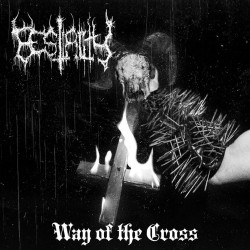 Bestiality – Way of The Cross