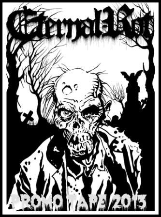 Eternal Rot – promo tape 2013