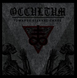 Occultum – Towards Eternal Chaos