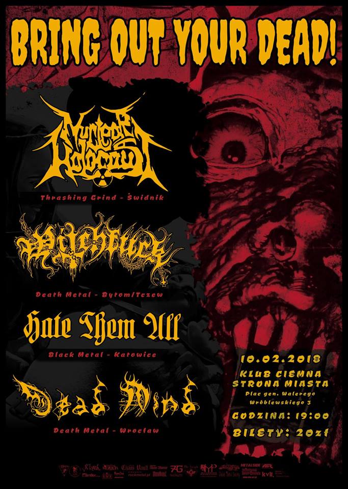 Bring Out Your Dead! – Nuclear Holocaust, Hate Them All + more