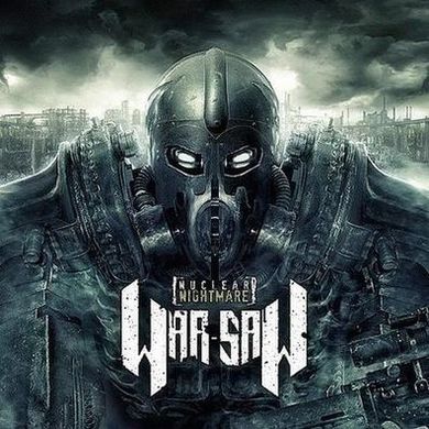 War-Saw – Nuclear Nightmare