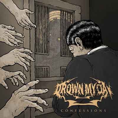 Drown My Day – Confessions
