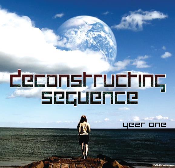 Deconstructing Sequence – Year One