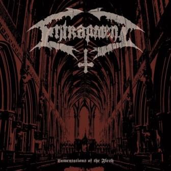 Entrapment – Lamentations of the Flesh (w skrócie)