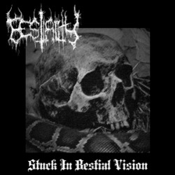 Bestiality – Stuck In Bestial Vision