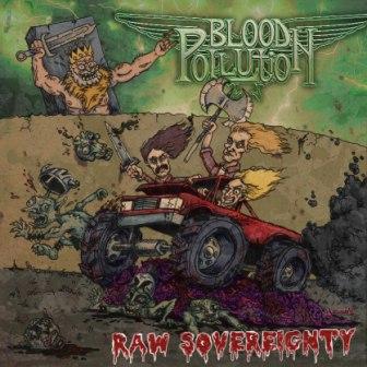 Blood Pollution – Raw Sovereignty