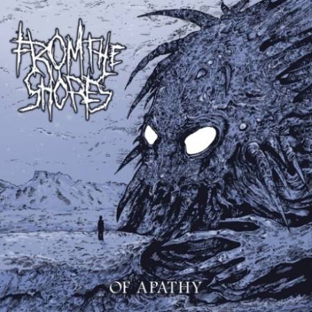 From the Shores – Of Apathy