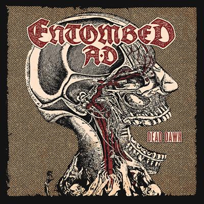 Entombed A.D. – Dead Dawn