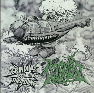 Nuclear Holocaust – Grinding Bombing Thrashing