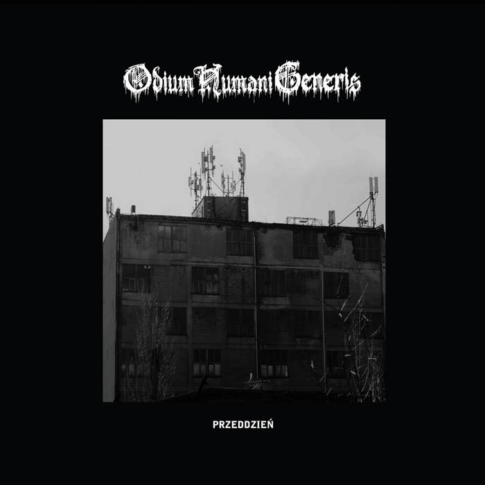 ODIUM HUMANI GENERIS – PRZEDDZIEŃ
