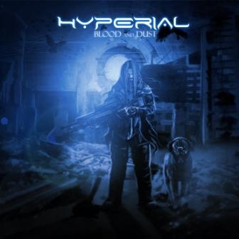 Hyperial – lyric video w sieci, znana data premiery „BLOOD AND DUST”