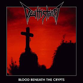 Deathstorm – Blood beneath the crypts