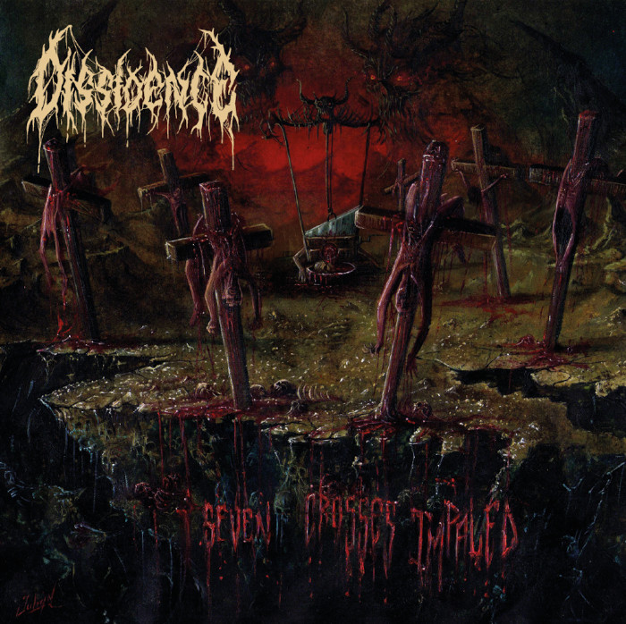 Dissidence – Seven Crosses Impaled