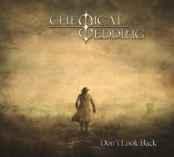 Chemical Wedding – Don’t look back