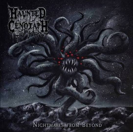 HAUNTED CENOTAPH – Nightmares from Beyond