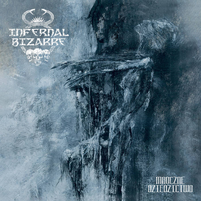 Infernal Bizarre – Mroczne dziedzictwo