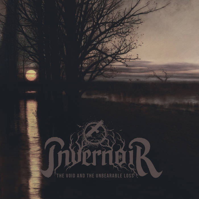 Invernoir – The Void and the Unbearable Loss