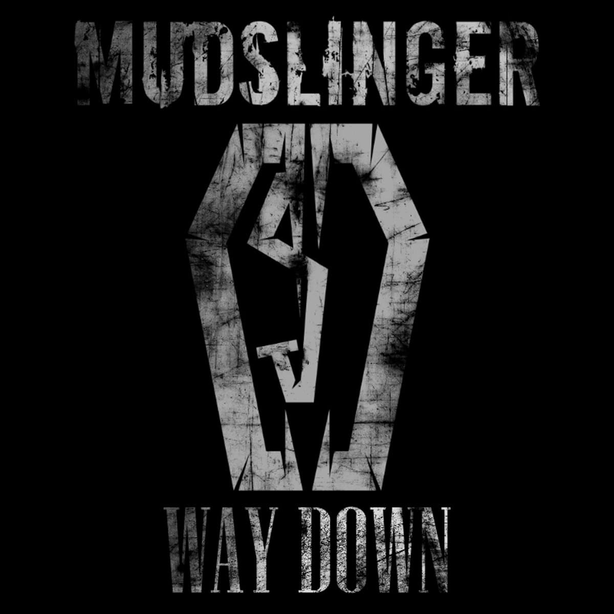 Mudslinger prezentuje singiel „Way Down” i zapowiada nową EP