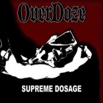 Overdoze – Supreme dosage