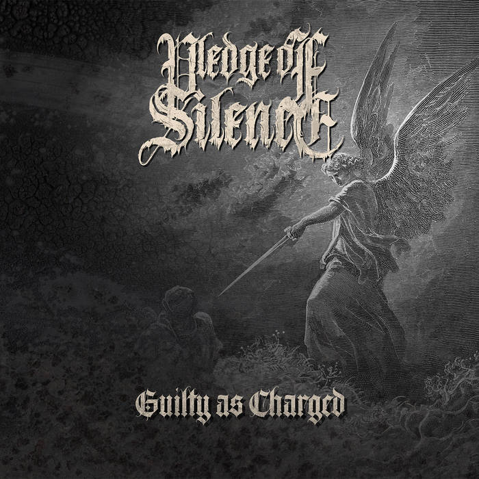 Pledge of Silence – Guilty as Charged