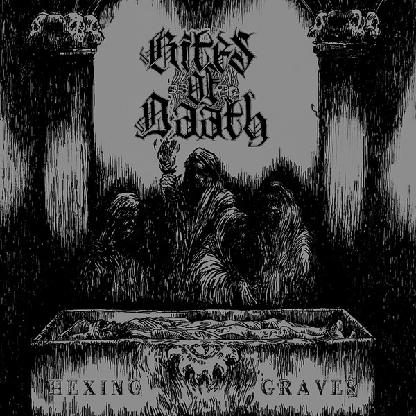 Rites of Daath – Hexing Graves