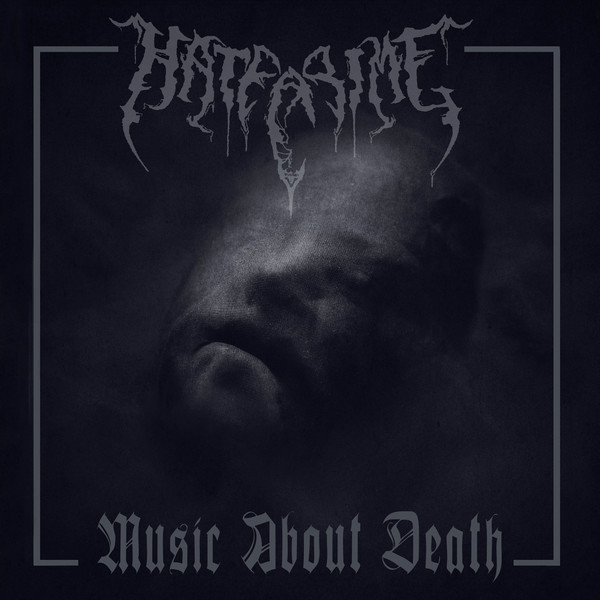 Hatecrime – Music About Death