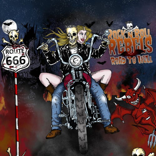 Rock’n’roll Rebels – Road to hell