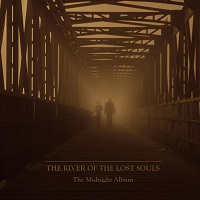 The River of the lost souls – The Midnight Album