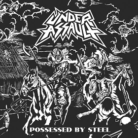 Under Assault – Possessed by steel