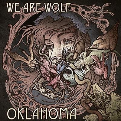 We Are Wolf – Oklahoma