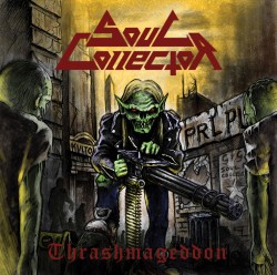 Soul Collector – Thrashmageddon