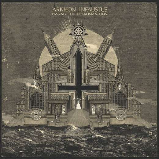 Arkhon Infaustus – Passing the Nekromanteion