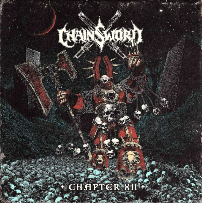 Chainsword prezentuje nowy minialbum „Chapter XII”