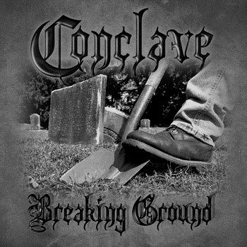 Conclave – Breaking Ground