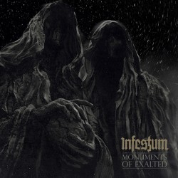 INFESTUM – Monuments Of Exalted