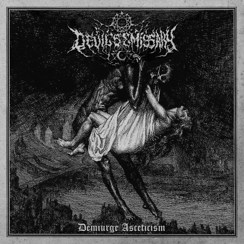 Devil’s Emissary – Demiurge Asceticism