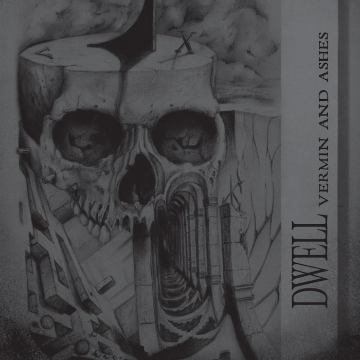 DWELL – VERMIN AND ASHES