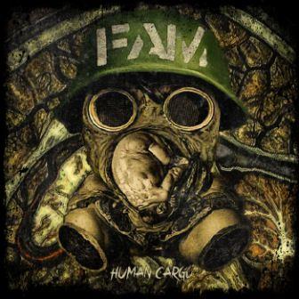 FAM „Human Cargo” CD w Deformeathing Production.