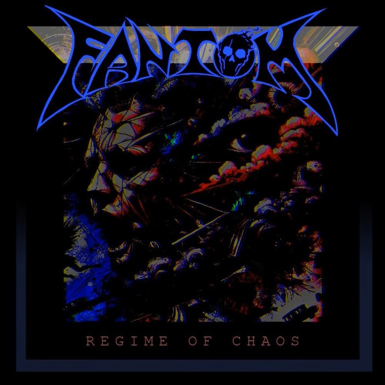 Fantom – Regime of Chaos