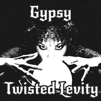 Gypsy – Twisted Levity