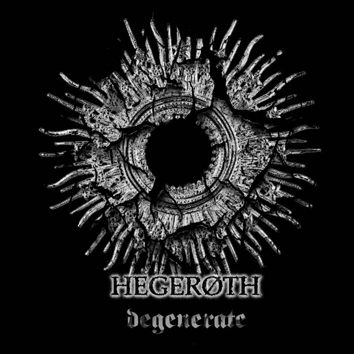 Hegeroth – Degenerate